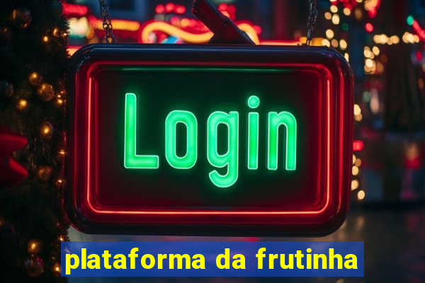 plataforma da frutinha